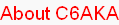 About C6AKA