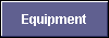 Equipment