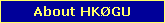 About HK�GU